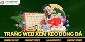 trang web xem kèo bóng đá