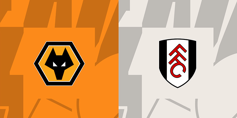 Nhận định trận đấu giữa Wolverhampton Wanderers vs Fulham chi tiết nhất
